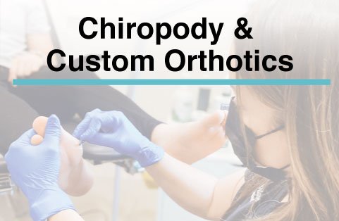 chiropody & orthotics